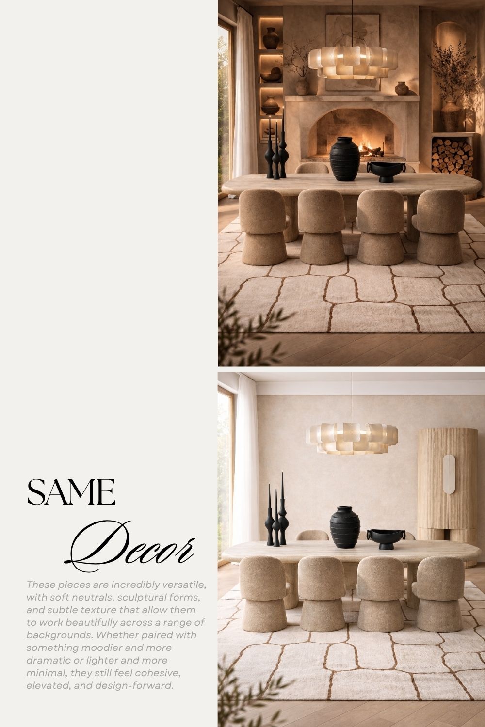 Same Decor, Different Rooms